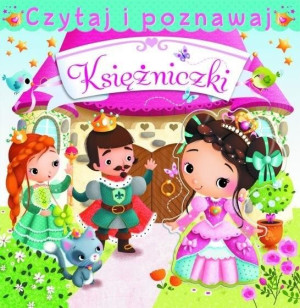 Czytaj i poznawaj. Księżniczki
