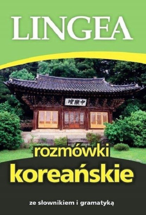 Rozmówki koreańskie ze słownikiem i gramatyką