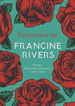 Purpurowa nić Francine Rivers
