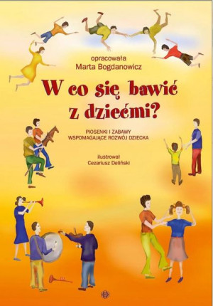 W co się bawić z dziećmi? książka + 3CD(kpl)