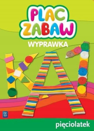 Plac zabaw. Pięciolatek Wyprawka WSiP