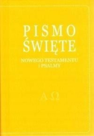 Pismo Święte Nowego Testamentu i psalmy - żółte