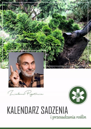 Kalendarz sadzenia i przesadzania roślin ZP