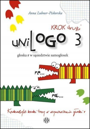 uniLOGO 3. Krok drugi. Głoska r w sąsiedztwie sam.