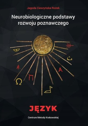 Neurobiologiczne podstawy rozwoju poznawczego