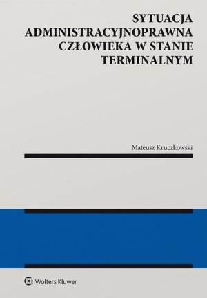 Sytuacja administracyjnoprawna człowieka...