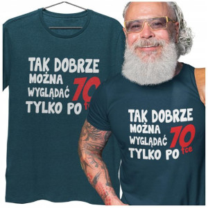 Koszulka Urodzinowa Na 70 Lat Prezent 70tka Gift