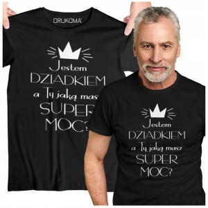 Koszulka Dla Dziadka Jestem Dziadkiem Supermoc Moc