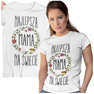 Koszulka Dla Mamy Matki Prezent Na Dzień Mamy 2605