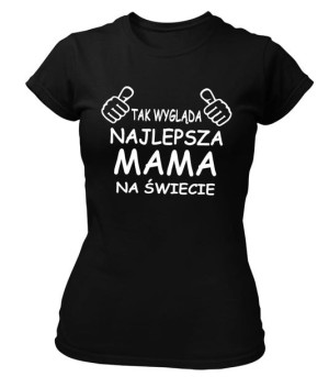 Koszulka dla mamy NAJLEPSZA MAMA NA ŚWIECIE