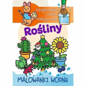 Kangurzątko i mama malują wodą, Rośliny