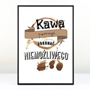 Plakat - Kawa pomaga