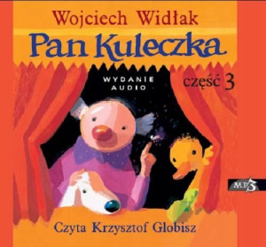 Pan Kuleczka cz.3 audiobook Wojciech Widłak, Krzys