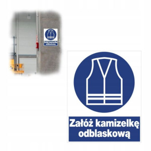 Tabliczka BHP Tablica ZAŁÓŻ KAMIZELKĘ OCHRONNĄ