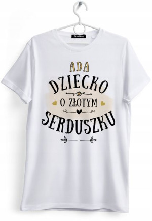 Koszulka Damska T-Shirt Dla Ady na Prezent
