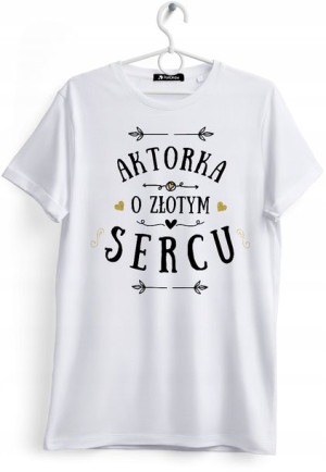 Koszulka Damska T-Shirt Dla Aktorki na Prezent