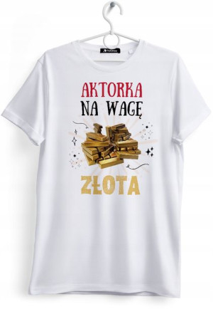 Koszulka Damska T-Shirt Dla Aktorki na Prezent