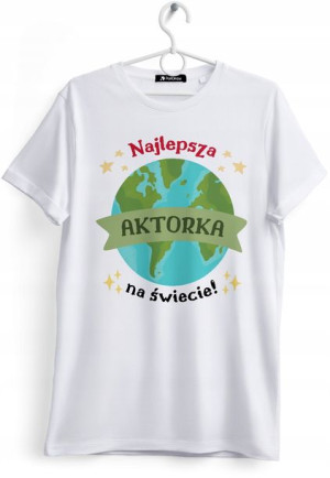 Koszulka Damska T-Shirt Dla Aktorki na Prezent