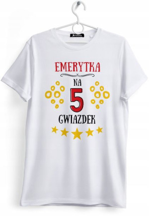 Koszulka Damska T-Shirt Dla Emerytki na Prezent