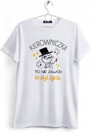 Koszulka Damska T-Shirt Dla Kierowniczki Prezent