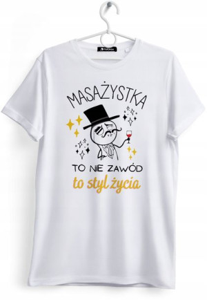 Koszulka Damska T-Shirt Dla Masażystki na Prezent