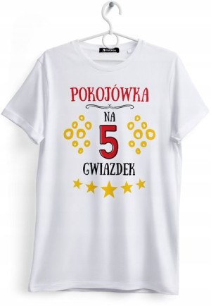 Koszulka Damska T-Shirt Dla Pokojówki na Prezent