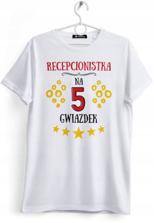 Koszulka Damska T-Shirt Dla Recepcjonistki Prezent
