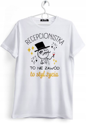 Koszulka Damska T-Shirt Dla Recepcjonistki Prezent