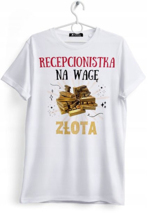 Koszulka Damska T-Shirt Dla Recepcjonistki Prezent