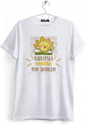 Koszulka Damska T-Shirt Dla Sąsiadki na Prezent