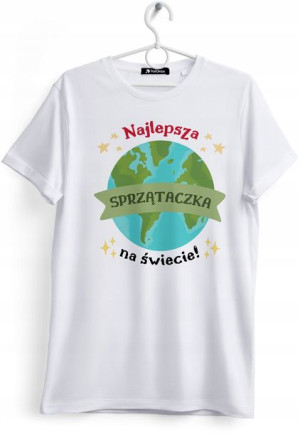 Koszulka Damska T-Shirt Dla Sprzątaczki na Prezent