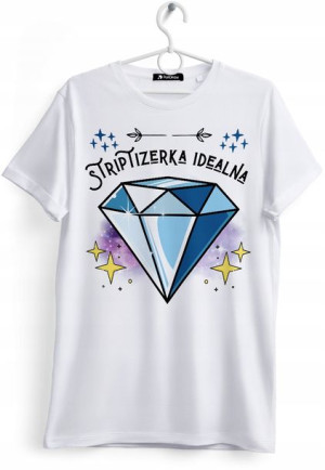 Koszulka Damska T-Shirt Dla Striptizerki Prezent