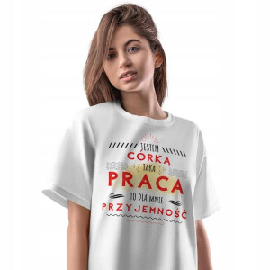 T-Shirt Damski Dla Córki Córeczki Koszulka Prezent