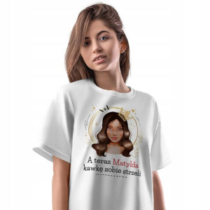 T-Shirt Damski Dla Matyldy Koszulka XXL Prezent