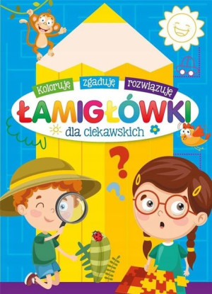 Łamigłówki dla ciekawskich