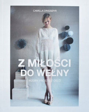 Książka Z miłości do wełny. Wzory prosto z Oslo