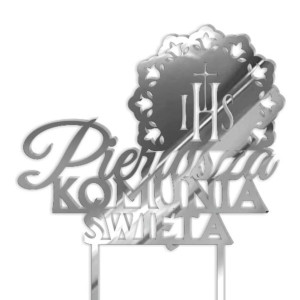 Topper z pleksy "Pierwsza Komunia Św. - IHS koronka", srebrny  lustrzany,