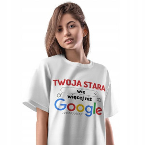 T-Shirt Damski Dla Twojej Starej Koszulka Prezent