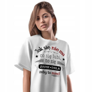 T-Shirt Damski Śmieszne Koszulka S Prezent