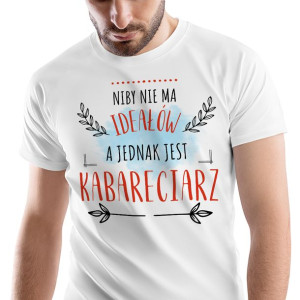 T-Shirt Męski Dla Kabareciarza Koszulka S Prezent