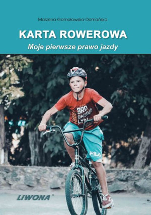 Karta rowerowa- Moje pierwsze praw jazdy.