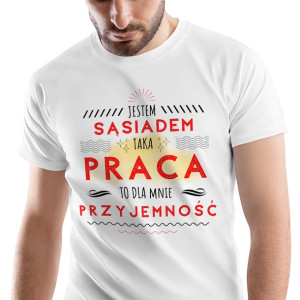 T-Shirt Męski Dla Sąsiada Koszulka XXL Prezent