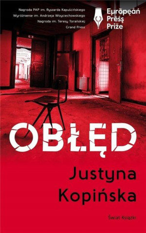 Obłęd Justyna Kopińska