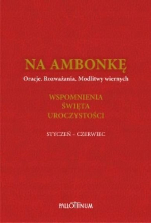 Na ambonkę T.3 styczeń-czerwiec