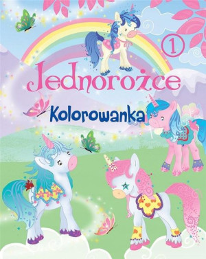 Jednorożce. Kolorowanka