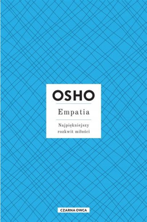 Osho Insights. Empatia w.3