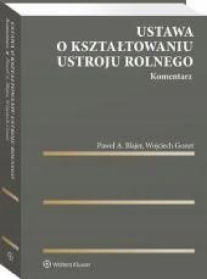 Ustawa o kształtowaniu ustroju rolnego Komentarz