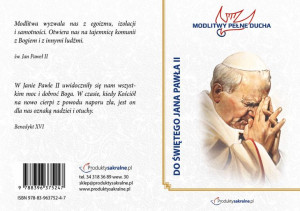 Modlitwy Pełne Ducha -  Święty Jan Paweł II