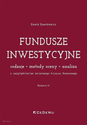 Fundusze inwestycyjne. Rodzaje, metody oceny.. w.3