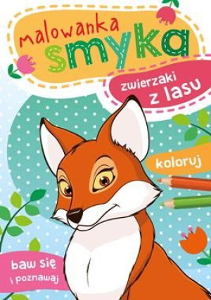Malowanka smyka kolorowanka zwierzaki z lasu